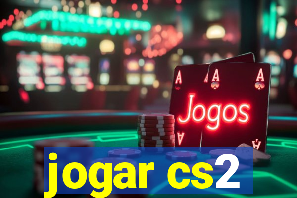 jogar cs2